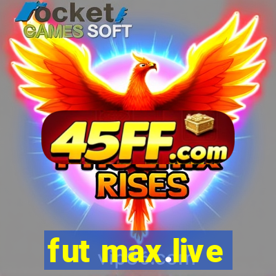 fut max.live